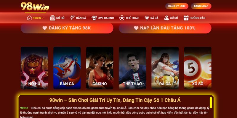 Đăng nhập 98win là bước tiên quyết để tham gia cá cược online