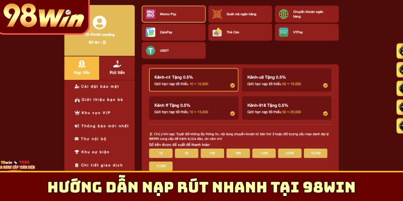 Hướng dẫn nạp rút nhanh tại 98WIN