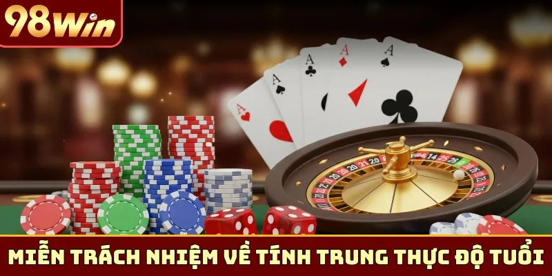Miễn trách nhiệm về tính trung thực độ tuổi