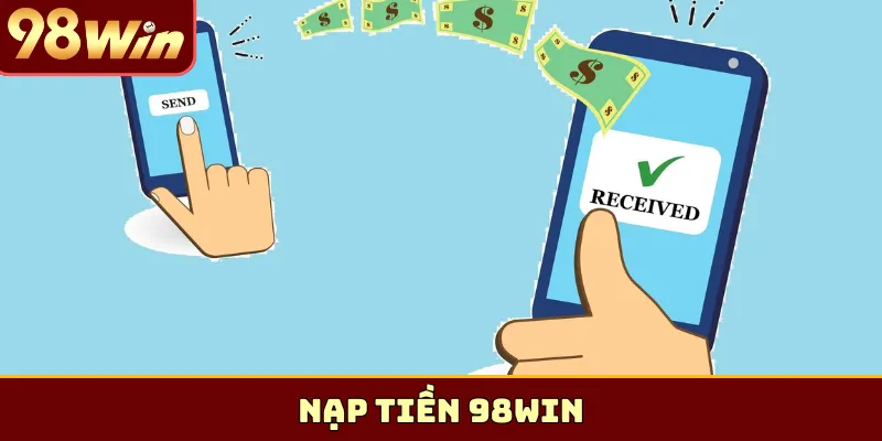 nạp tiền 98Win