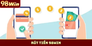 rút tiền 98Win